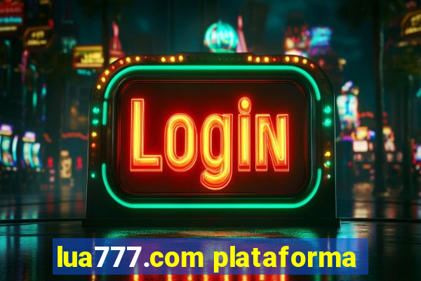 lua777.com plataforma